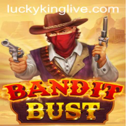 BanditBust: An Unraveled Adventure in the World of Luckyking